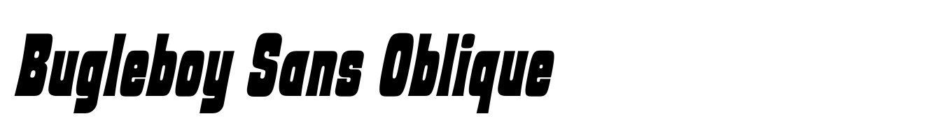 Bugleboy Sans Oblique